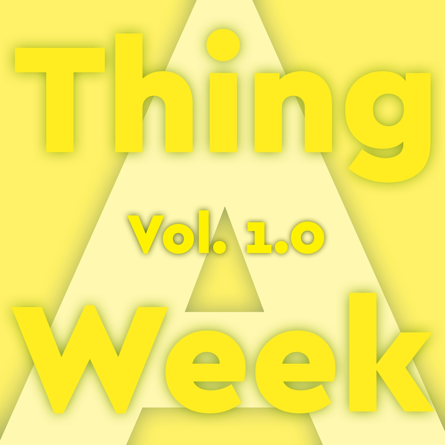 Thing A Week vol. 1.0